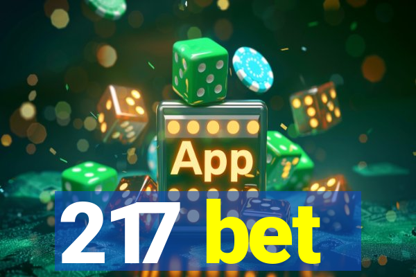 217 bet